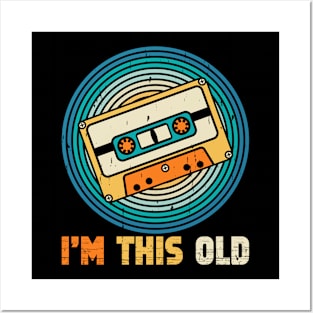 Retro "I'm This Old" Nostalgia Design Posters and Art